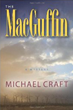 MacGuffin, by Michael Craft (fiction drama)
